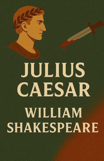 Julius Caesar(Illustrated), William Shakespeare - Paperback - 9782561068019
