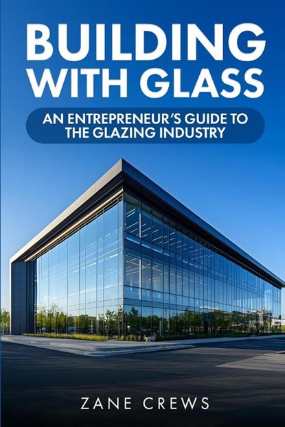 Building with Glass, Zane Crews - Paperback - 9782580431030