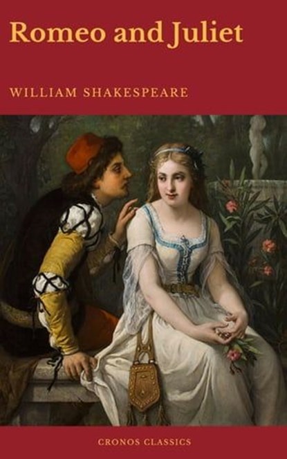 Romeo and Juliet (Best Navigation, Active TOC)(Cronos Classics), William Shakespeare - Ebook - 9782700105100