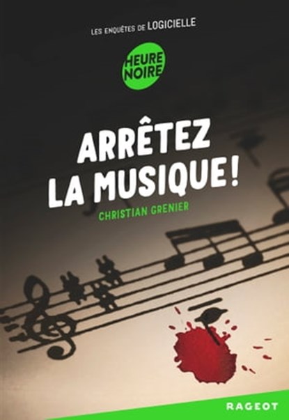Arrêtez la musique !, Christian Grenier - Ebook - 9782700240214