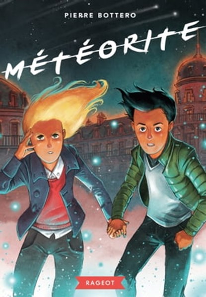 Météorite, Pierre Bottero - Ebook - 9782700240443