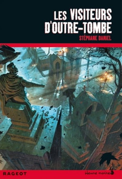 Les visiteurs d'Outre-Tombe, Stéphane Daniel - Ebook - 9782700240726