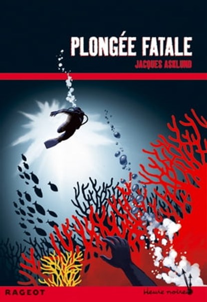 Plongée fatale, Jacques Asklund - Ebook - 9782700240771