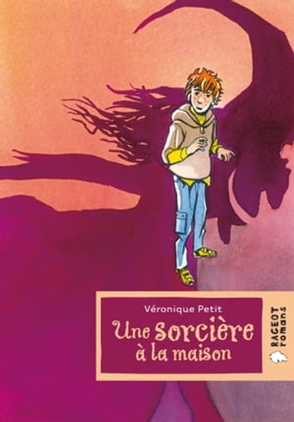 Une sorcière à la maison, Véronique Petit - Ebook - 9782700244106