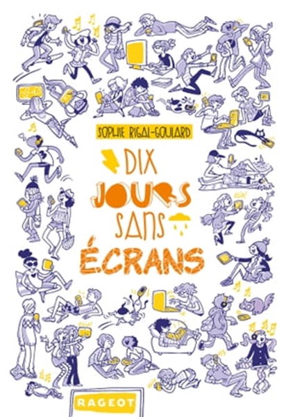Dix jours sans écrans, Sophie Rigal-Goulard - Ebook - 9782700248180