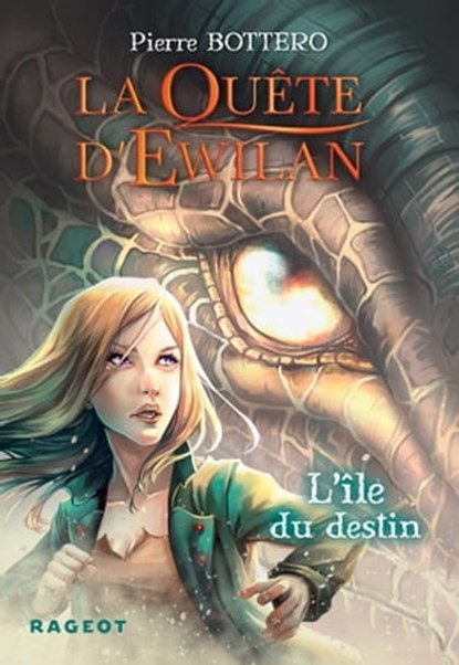 La Quête d'Ewilan - Tome 3 : L'île du destin, Pierre Bottero - Ebook - 9782700250367