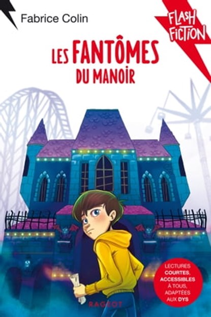Les fantômes du manoir, Fabrice Colin - Ebook - 9782700255027