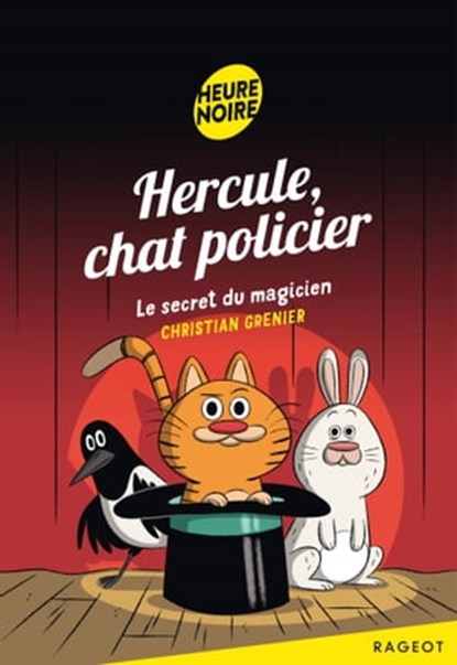 Hercule, chat policier - Le secret du magicien, Christian Grenier - Ebook - 9782700255072
