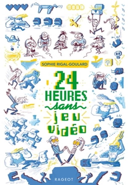 24 heures sans jeu vidéo, Sophie Rigal-Goulard - Ebook - 9782700257359