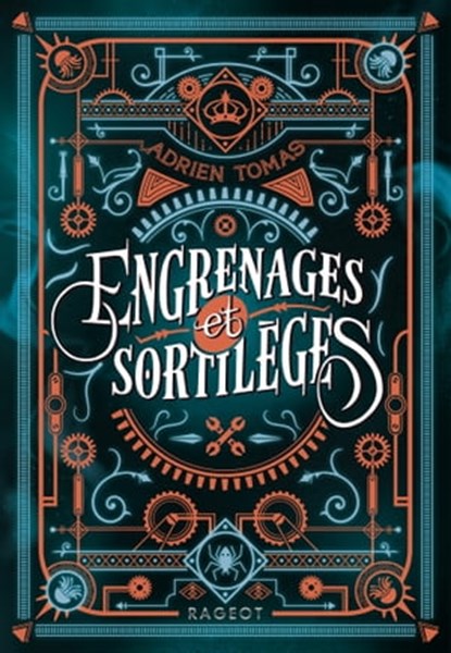 Engrenages et sortilèges, Adrien Tomas - Ebook - 9782700261158
