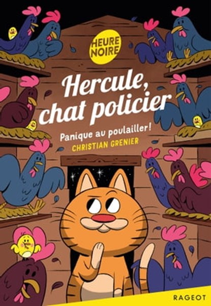 Hercule, chat policier - Panique au poulailler !, Christian Grenier - Ebook - 9782700261219
