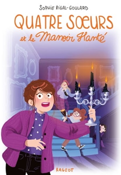 Quatre soeurs et le manoir hanté, Sophie Rigal-Goulard - Ebook - 9782700263473