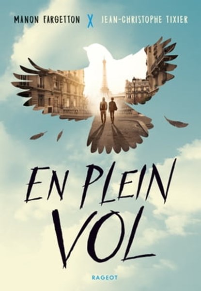 En plein vol, Manon Fargetton ; Jean-Christophe Tixier - Ebook - 9782700263640