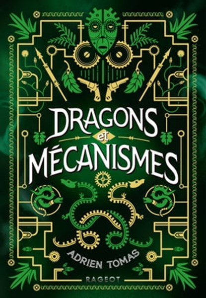 Dragons et mécanismes, Adrien Tomas - Ebook - 9782700263794
