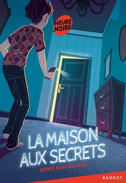 La maison aux secrets, Sophie Rigal-Goulard - Ebook - 9782700264258