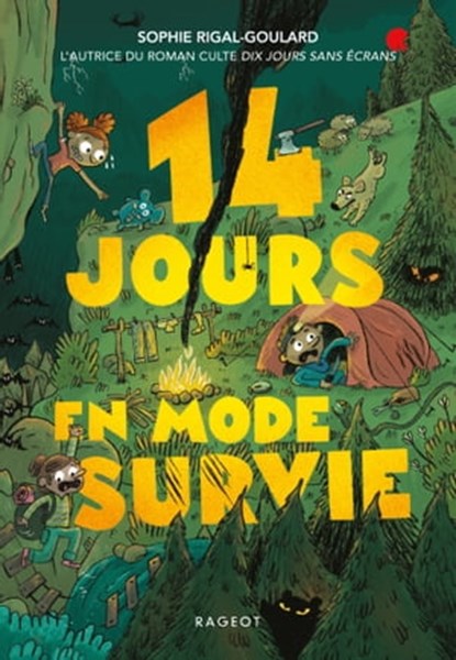 14 jours en mode survie, Sophie Rigal-Goulard - Ebook - 9782700264524