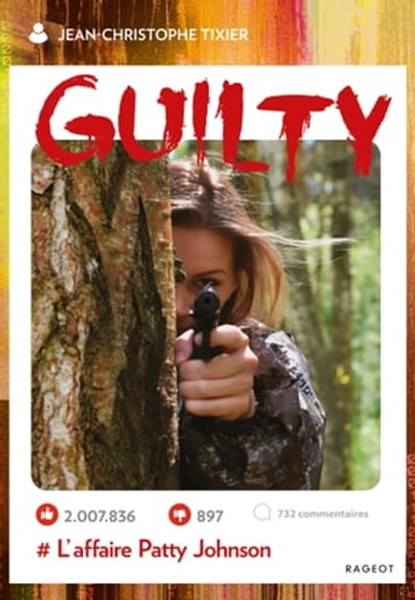 Guilty Tome 2 #L'affaire Patty Johnson, Jean-Christophe Tixier - Ebook - 9782700264593