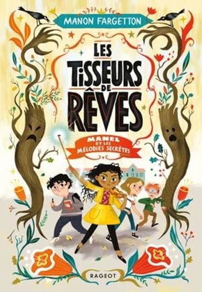 Les Tisseurs de rêves - Manel et les mélodies secrètes, Manon Fargetton - Ebook - 9782700264692