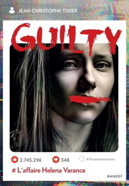 Guilty - Tome 3#L'affaire Helena Varance, Jean-Christophe Tixier - Ebook - 9782700279108