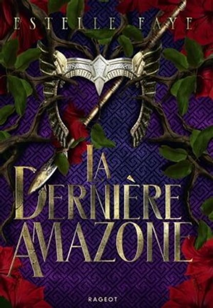 La dernière Amazone, Estelle Faye - Ebook - 9782700279207