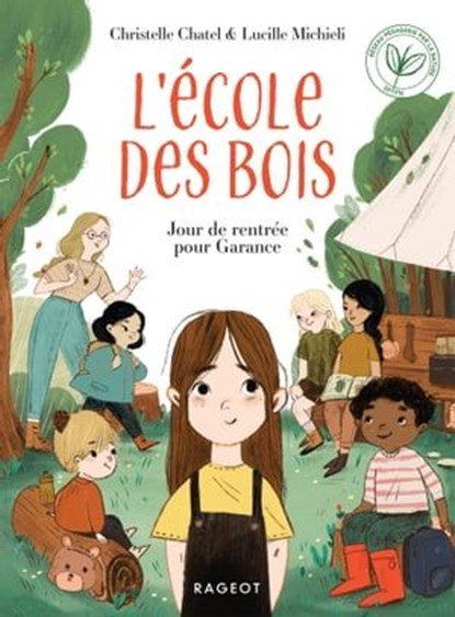 L'ECOLE DES BOIS - Jour de rentrée pour Garance, Christelle Chatel - Ebook - 9782700279351