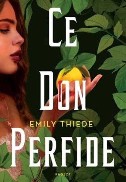 Ce don perfide, Emily Thiede - Ebook - 9782700280326