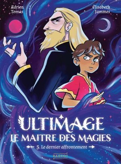 Ultimage, le maître des magies - Le Dernier affrontement, Adrien Tomas - Ebook - 9782700282252