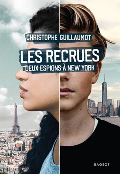Les Recrues, Christophe Guillaumot - Ebook - 9782700286366
