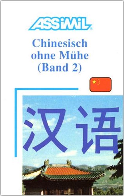 Assimil. Chinesisch ohne Mühe 2. Lehrbuch, niet bekend - Gebonden - 9782700501780
