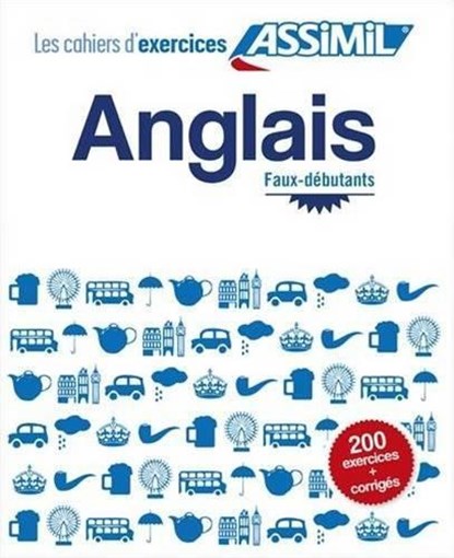 Anglais Cahier D'Exercises, Helene Bauchart - Paperback - 9782700505771