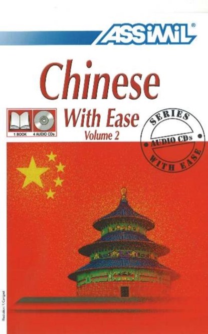 Chinese with Ease, Volume 2 -- Book & 4 CDs, Phillip Kantor - AVM - 9782700520514