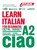 Learn Italian A2, Federico Benedetti - Paperback - 9782700581775