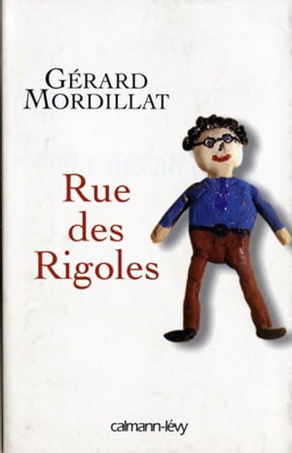 Rue des Rigoles, Gérard Mordillat - Ebook - 9782702147122