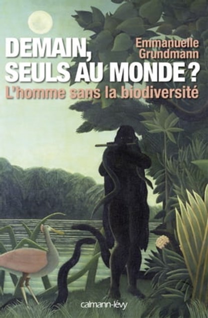 Demain, seuls au monde ?, Emmanuelle Grundmann - Ebook - 9782702149294