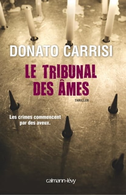 Le Tribunal des âmes, Donato Carrisi - Ebook - 9782702151280