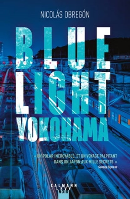 Blue light Yokohama, Nicolas Obregon - Ebook - 9782702160060