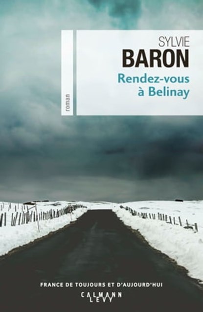 Rendez-vous à Belinay, Sylvie Baron - Ebook - 9782702160077