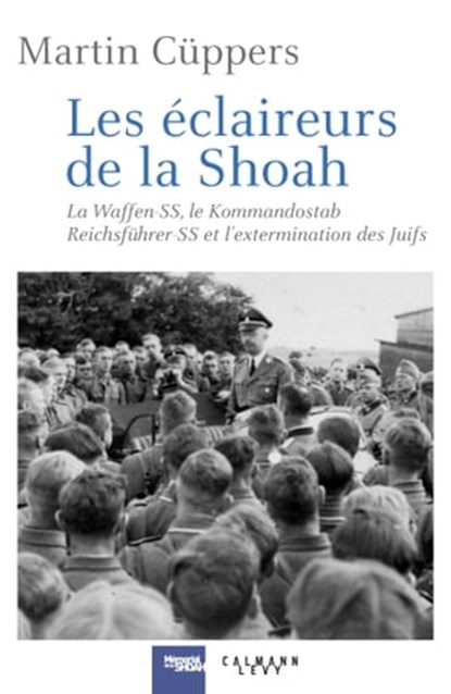 Les Eclaireurs de la Shoah, Martin Cüppers - Ebook - 9782702162026