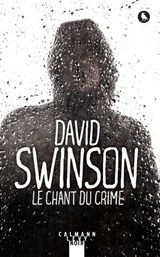 Le chant du crime - David Swinson - 9782702162729