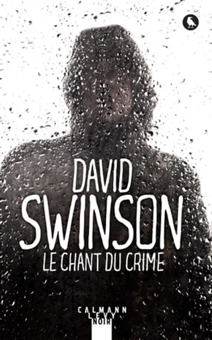 Le chant du crime, David Swinson - Ebook - 9782702162729