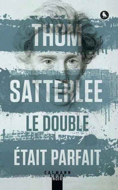 Le double était parfait, Thom Satterlee - Ebook - 9782702163771