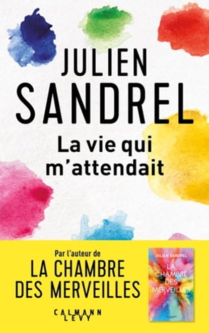 La vie qui m'attendait, Julien Sandrel - Ebook - 9782702163863