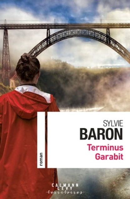 Terminus Garabit, Sylvie Baron - Ebook - 9782702163924