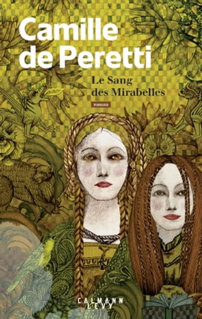 Le sang des Mirabelles, Camille de Peretti - Ebook - 9782702164525