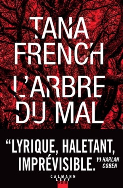 L'arbre du mal, Tana French - Ebook - 9782702167298