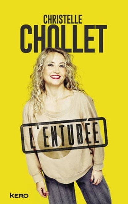 L'Entubée, Christelle Chollet - Ebook - 9782702169636