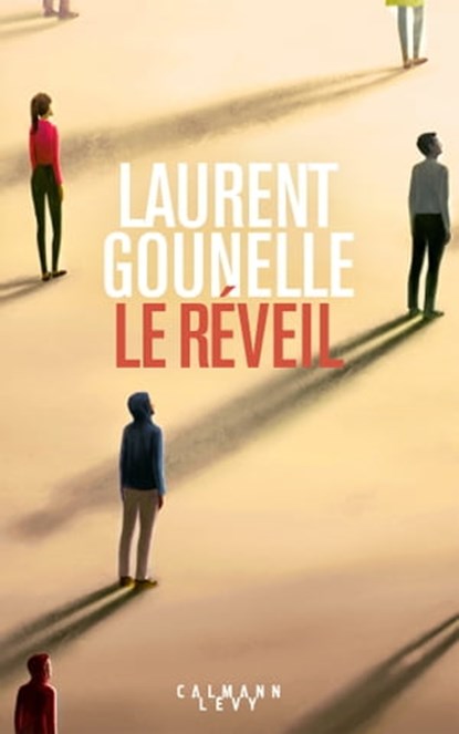 Le Réveil, Laurent Gounelle - Ebook - 9782702169766