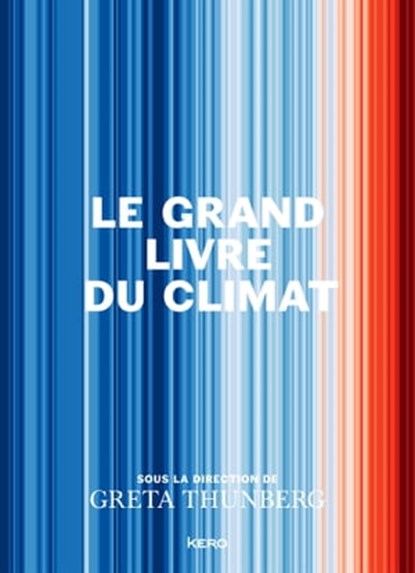 Le Grand Livre du Climat, Greta Thunberg - Ebook - 9782702169780