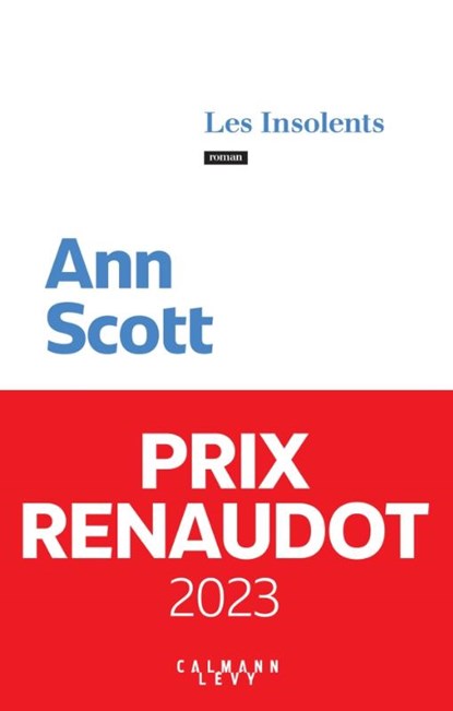 Les Insolents, Ann Scott - Paperback - 9782702180761