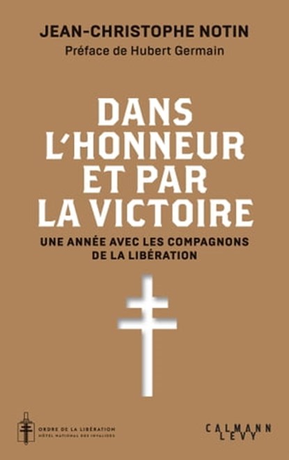 Dans l'honneur et par la victoire, Jean-Christophe Notin - Ebook - 9782702183823